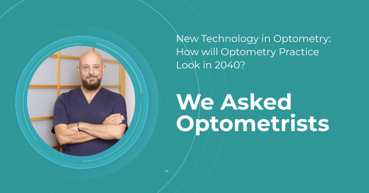 New technology in optometry: we asked optometrists, cover with the photo of an expert